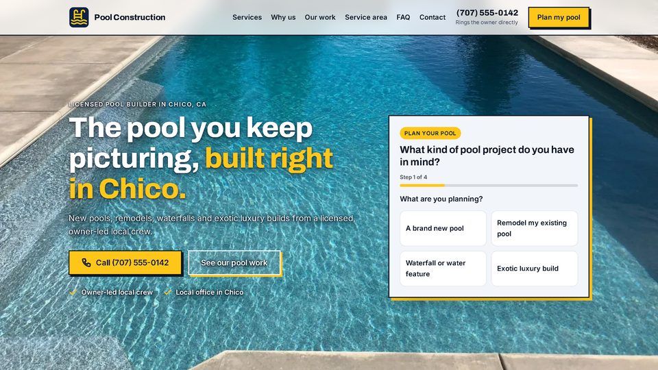 Homepage for a pool builder: a backyard pool behind the headline "The pool you keep picturing, built right", a call button and a four-step project picker.
